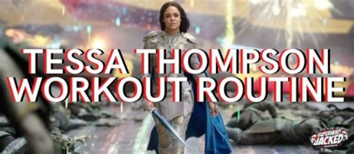 Tessa Thompson Workout Routine